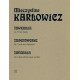 Mieczysław Karłowicz  Juwenilia op. 5 i bez opusu