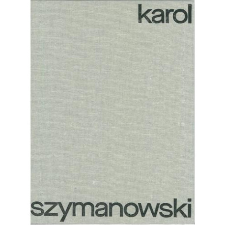 Karol Szymanowski  Utwory fortepianowe II GA CE S.B t.8