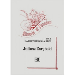 Reverie et Passion, Juliusz Zarębski