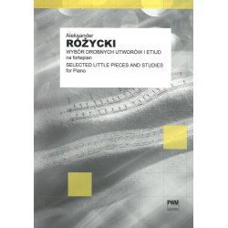 Aleksander Różycki  Wybór drobnych utworów i etiud na fortepian