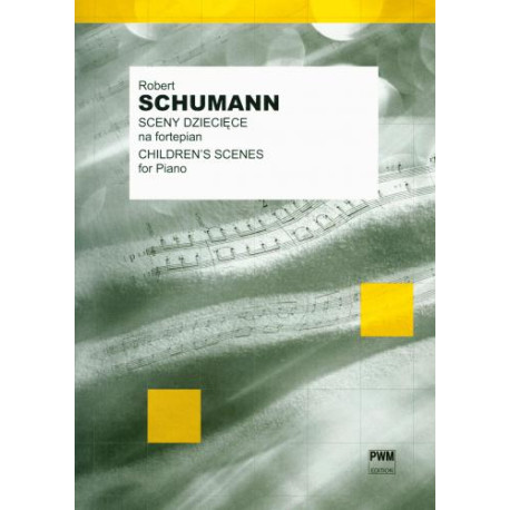 Pub      Robert Schumann  Sceny dziecięce na fortepian
