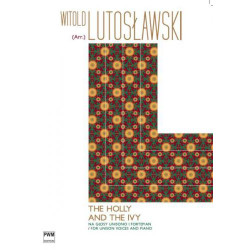 Pub      Witold Lutosławski  The Holy and the Ivy na głosy unisono i fortepian