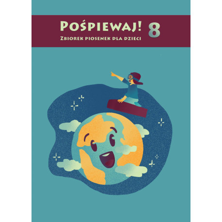 Pośpiewaj! 8 Zbiorek piosenek dla dzieci