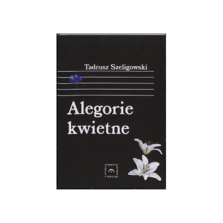 Tadeusz Szeligowski  Alegorie kwietne