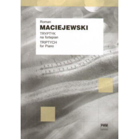 Roman Maciejewski  Tryptyk na fortepian