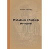Wiesław Ostrowski, "Preludium i Fantazja na organy"