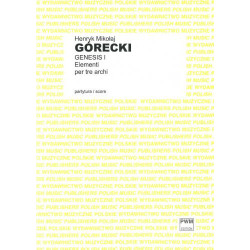 Henryk Mikołaj Górecki  Genesis I: Elementi per archi partytura