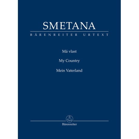 Smetana, Bedrich: Ma Vlast