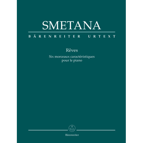 Smetana, B: Rêves (Dreams) (Urtext)  Six Characteristic Pieces for Piano