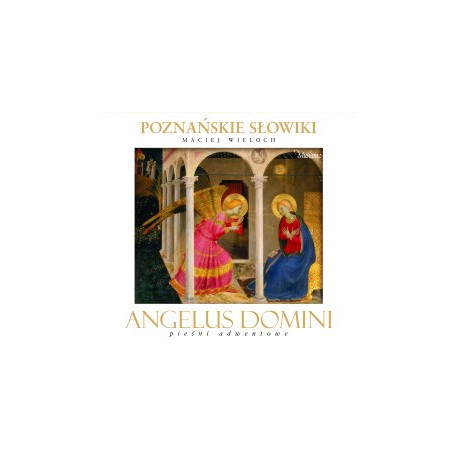 Angelus Domini. Pieśni Adwentowe CD