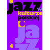 Jazz w kulturze polskiej t. 4