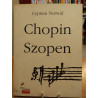 Szopen Chopin,  Cyprian Norwid