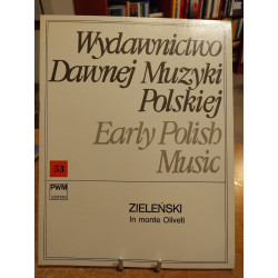Mikołaj Zieliński In Monte Oliveti na chór i organy