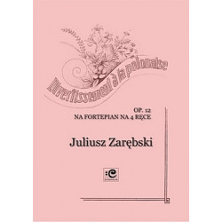 Divertissement a la polonaise. Juliusz Zarębski