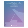 Peaceful Piano Solos: Soundtracks A collection of 30 pieces
