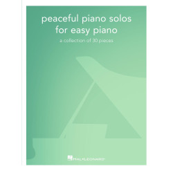 Peaceful Piano Solos For Easy Piano A collection of 30 pieces