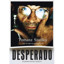 Tomasz Stańko,Desperado Autobiografia
