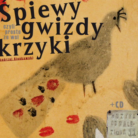 Śpiewy, gwizdy, krzyki + CD