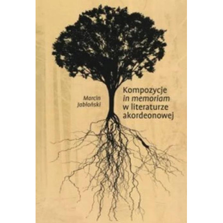 Marcin Jabłoński Kompozycje in memoriam w literaturze akordeonowej + CD