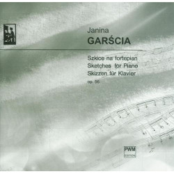 Janina Garścia  Szkice na fortepian, op. 56