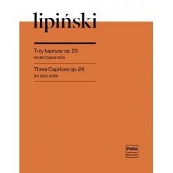 Karol Lipiński  Trzy Kaprysy op. 29 na skrzypce solo