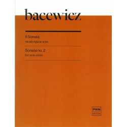 Grażyna Bacewicz  II Sonata (1958) na skrzypce solo