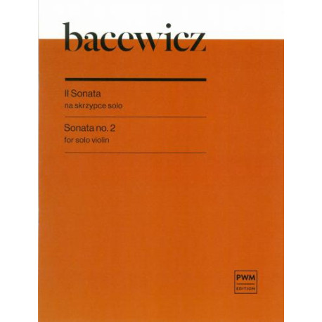 Grażyna Bacewicz  II Sonata (1958) na skrzypce solo