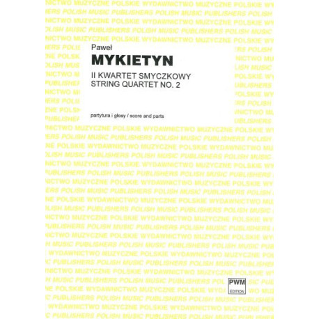 Paweł Mykietyn II Kwartet smyczkowy