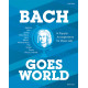 Bach goes World for Piano 14 Popular Arrangements for Piano solo