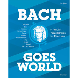 Bach goes World for Piano 14 Popular Arrangements for Piano solo
