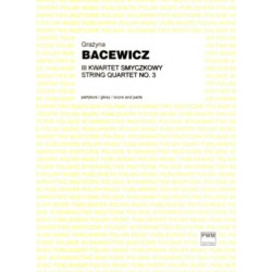 Grażyna Bacewicz  III Kwartet smyczkowy