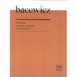 Grażyna Bacewicz  IV Sonata na skrzypce i fortepian