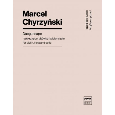 Pub      Marcel Chyrzyński  Daeguscape na skrzypce, altówkę i wiolonczelę