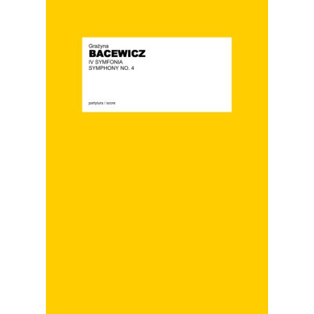 Grażyna Bacewicz IV Symfonia
