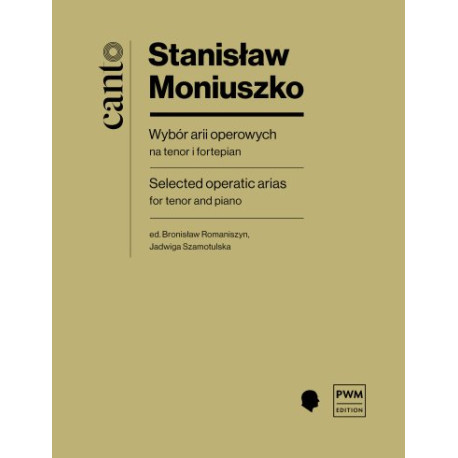 Stanisław Moniuszko Wybór Arii Operowych na tenor i fortepian