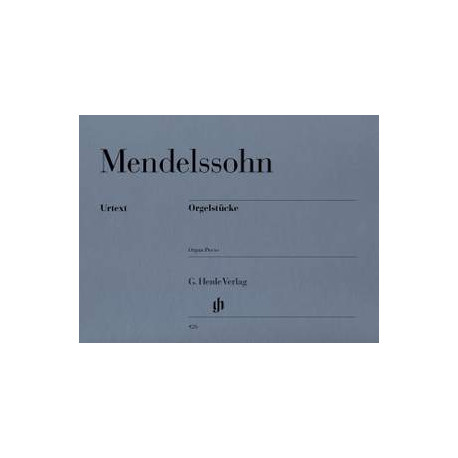 Mendelssohn: Organ Pieces