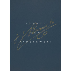 Ignacy Jan Paderewski Uwertura i Suita na orkiestrę symfoniczną
