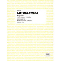 Witold Lutosławski Koncert na fortepian i orkiestrę