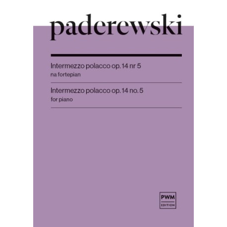 Ignacy Jan Paderewski Intermezzo Polacco op.14 nr 5 na fortepian