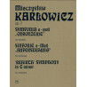 Mieczysław Karłowicz Symfonia e-moll "Odrodzenie" op. 7
