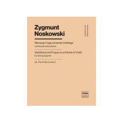 Zygmunt Noskowski  Wariacje i Fuga na temat Viottiego na kwartet smyczkowy