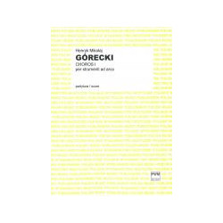 Henryk Mikołaj Górecki  Choros I per strumenti ad arco op. 20