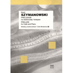  Karol Szymanowski Preludium na wiolonczelę i fortepian
