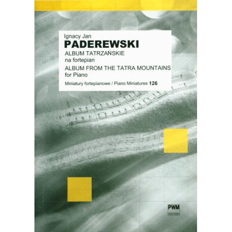  Ignacy Jan Paderewski Album tatrzańskie op. 12 na fortepian