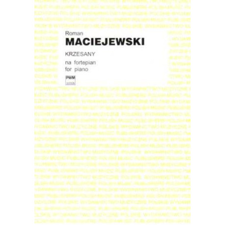 Roman Maciejewski Krzesany na fortepian