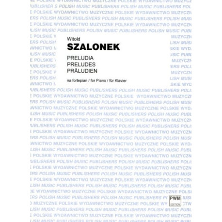 Witold Szalonek Preludia na fortepian