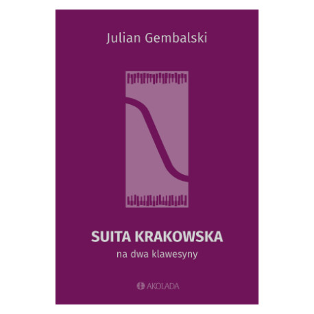 Suita Krakowska na dwa klawesyny, Julian Gembalski