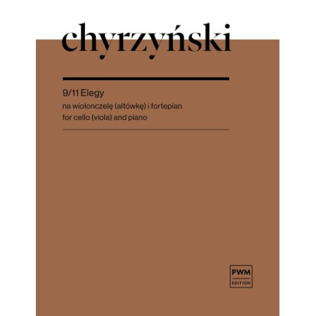 Marcel Chyrzyński 9/11 Elegy na wiolonczelę (altówkę) i fortepian