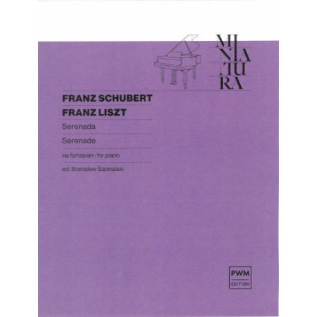 Franz Schubert , Franz Liszt  Serenada na fortepian