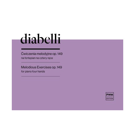 Anton Diabelli Ćwiczenia melodyjne na fortepian na 4 ręce, op. 149